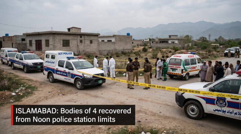 اسلام آباد: تھانہ نون کی حدود سے خاتون اور بچے سمیت 4 افراد کی لاشیں برآمد