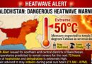 بلوچستا میں خطر اک ہیٹ ویو کا ہائی الرٹ، کئی اضلاع میں پارہ 50 ڈگری تک جا ے کا خدشہ