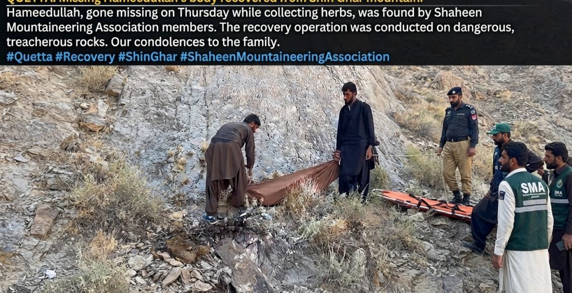 کوئٹہ، مشرقی بائی پاس پہاڑ شین غر سے لاپتہ حمید اللہ کی لاش برآمد
